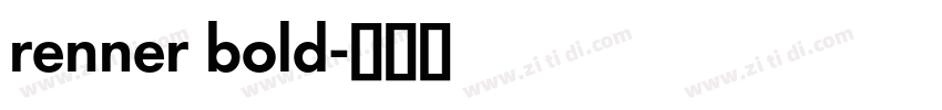 renner bold字体转换